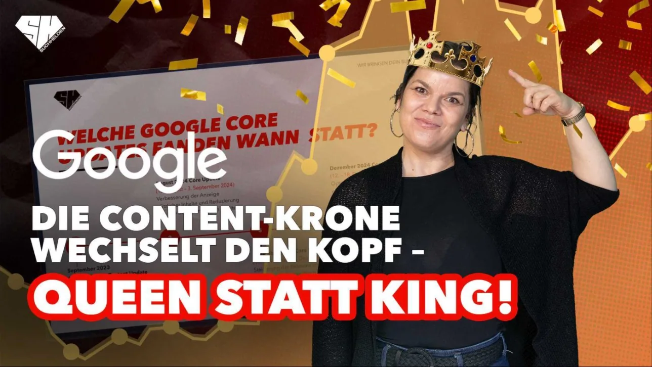 Suchhelden Knowledge: Die Content-Krone wechselt den Kopf – Queen statt King!